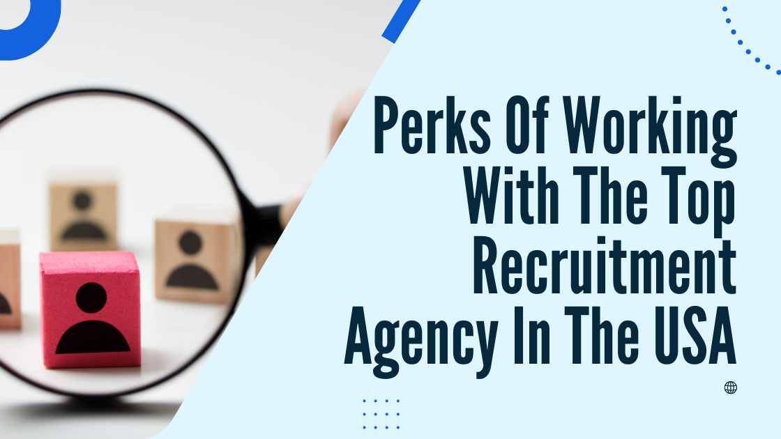 Top Recruitment Agency In The USA